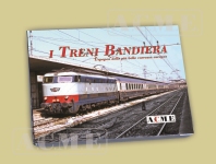 ACME 80015 - Buch I treni Bandiera 